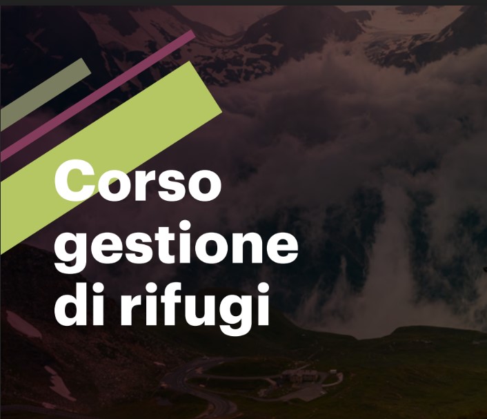 7′ Corso di “GESTORE DI RIFUGI”